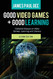 Good Video Games and Good Learning