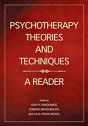 Psychotherapy Theories and Techniques: A Reader