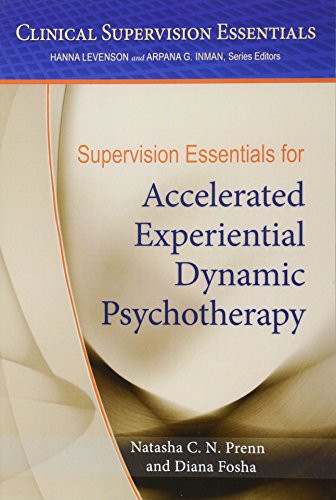 Supervision Essentials for Accelerated Experiential Dynamic