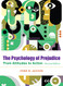 Psychology of Prejudice: From Attitudes to Social Action
