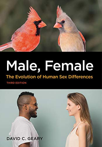 Male Female: The Evolution of Human Sex Differences
