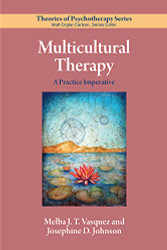 Multicultural Therapy: A Practice Imperative