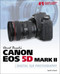 David Busch's Canon EOS 5D Mark II Guide to Digital SLR Photography