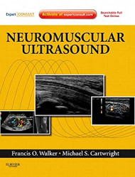 Neuromuscular Ultrasound: Expert Consult - Online and Print