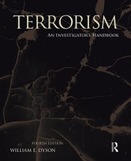 Terrorism: An Investigator's Handbook