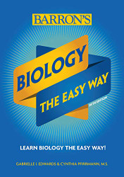 Biology: The Easy Way (Barron's Easy Way)