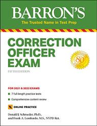 Correction Officer Exam: with 7 Practice Tests