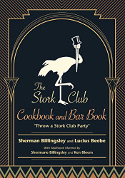 Excelsior Editions: Throw A Stork Club Party