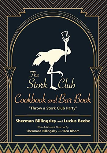 Excelsior Editions: Throw A Stork Club Party