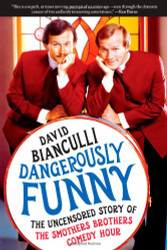 Dangerously Funny: The Uncensored Story of The Smothers Brothers