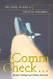 Comm Check..: The Final Flight of Shuttle Columbia