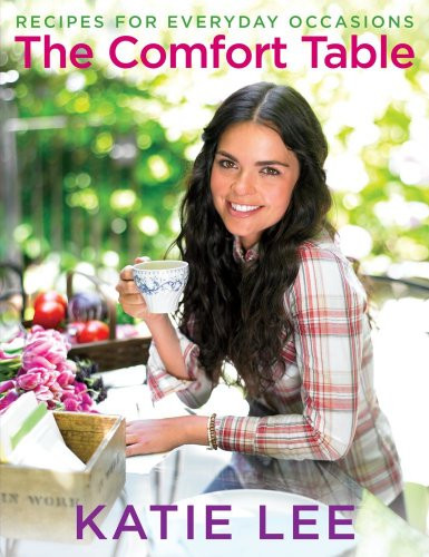 Comfort Table: Recipes for Everyday Occasions