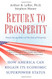Return to Prosperity: How America Can Regain Its Economic Superpower