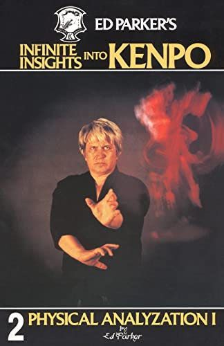Ed Parker's Infinite Insights Into Kenpo