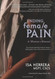 Ending Female Pain: A Woman's Manual - The Ultimate Self-Help Guide