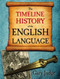 Timeline History of the English Language