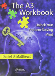 A3 Workbook: Unlock Your Problem-Solving Mind