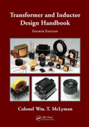 Transformer and Inductor Design Handbook - Electrical and Computer