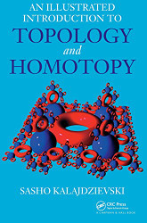 Illustrated Introduction to Topology and Homotopy