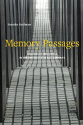 Memory Passages: Holocaust Memorials in the United States and Germany