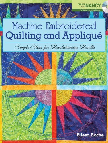 Machine Embroidered Quilting and Applique