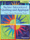 Machine Embroidered Quilting and Applique