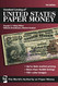 Standard Catalog of United States Paper Money