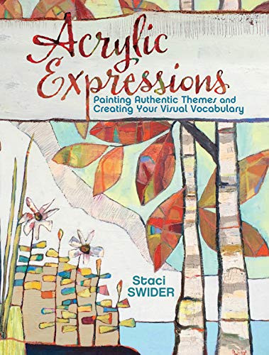 Acrylic Expressions: Painting Authentic Themes and Creating Your