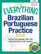 Everything Brazilian Portuguese Practice Book