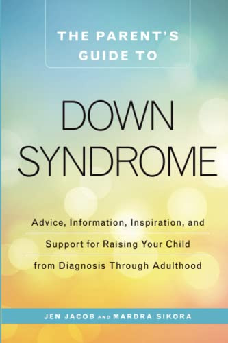 Parent's Guide to Down Syndrome