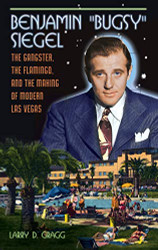 Benjamin "Bugsy" Siegel