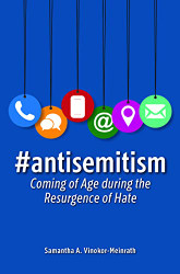 antisemitism: Coming of Age during the Resurgence of Hate
