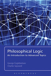 Philosophical Logic: An Introduction to Advanced Topics