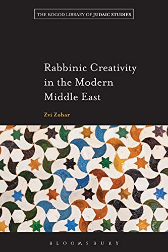 Rabbinic Creativity in the Modern Middle East