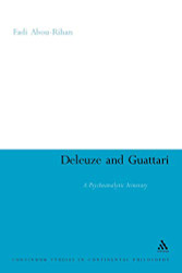 Deleuze and Guattari: A Psychoanalytic Itinerary