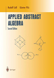 Applied Abstract Algebra (Undergraduate Texts in Mathematics)