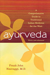 Ayurveda: A Comprehensive Guide to Traditional Indian Medicine