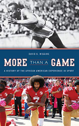 More Than a Game: A History of the African American Experience
