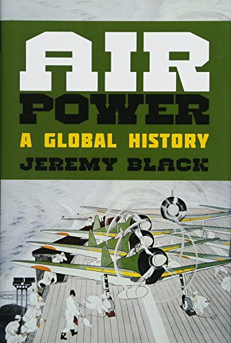 Air Power: A Global History