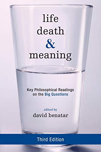 Life Death and Meaning