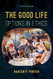 Good Life: Options in Ethics