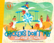 Chickens Don't Fly: and other fun facts (Did You Know?)