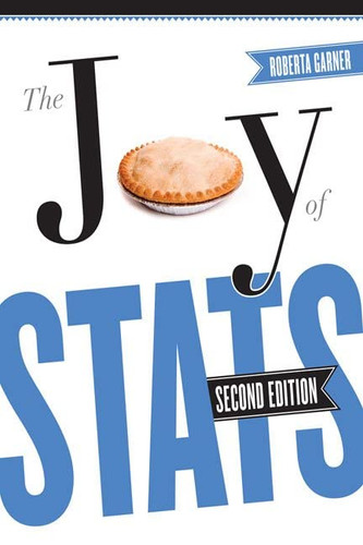 Joy of Stats: A Short Guide to Introductory Statistics