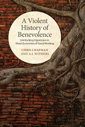 Violent History of Benevolence