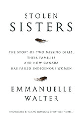 Stolen Sisters: The Story of Two Missing Girls Their Families