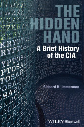 Hidden Hand: A Brief History of the CIA