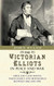 Victorian Elliots in Peace and War
