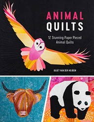 Animal Quilts: 12 Paper Piecing Patterns for Stunning Animal Quilt
