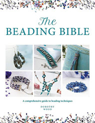 Beading Bible: The essential guide to beads and beading