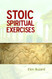 Stoic Spiritual Exercises